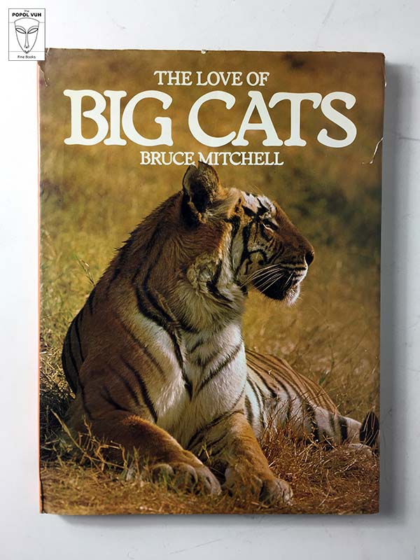 Bruce Mitchell - The Love Of Big Cats
